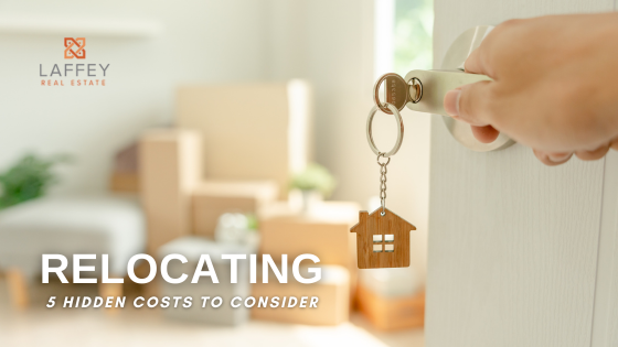 5 Hidden Costs of Relocating to a New State | Laffey Real Estate