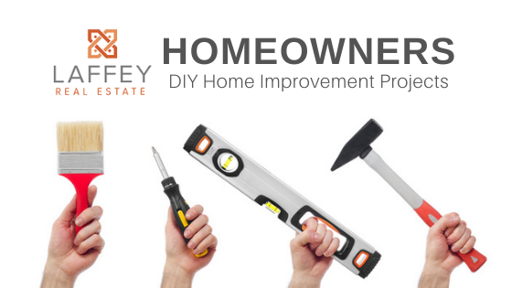 DIY Day Projects - Homeowners - Laffey Real Estate